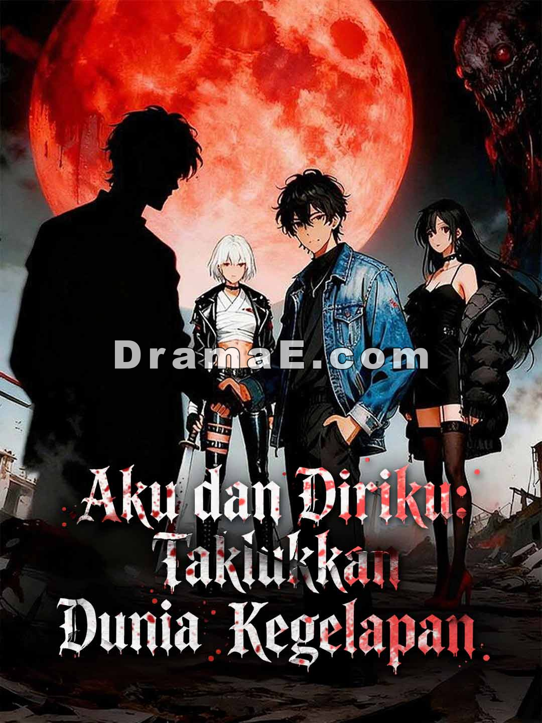 Aku dan Diriku: Taklukkan Dunia Kegelapan