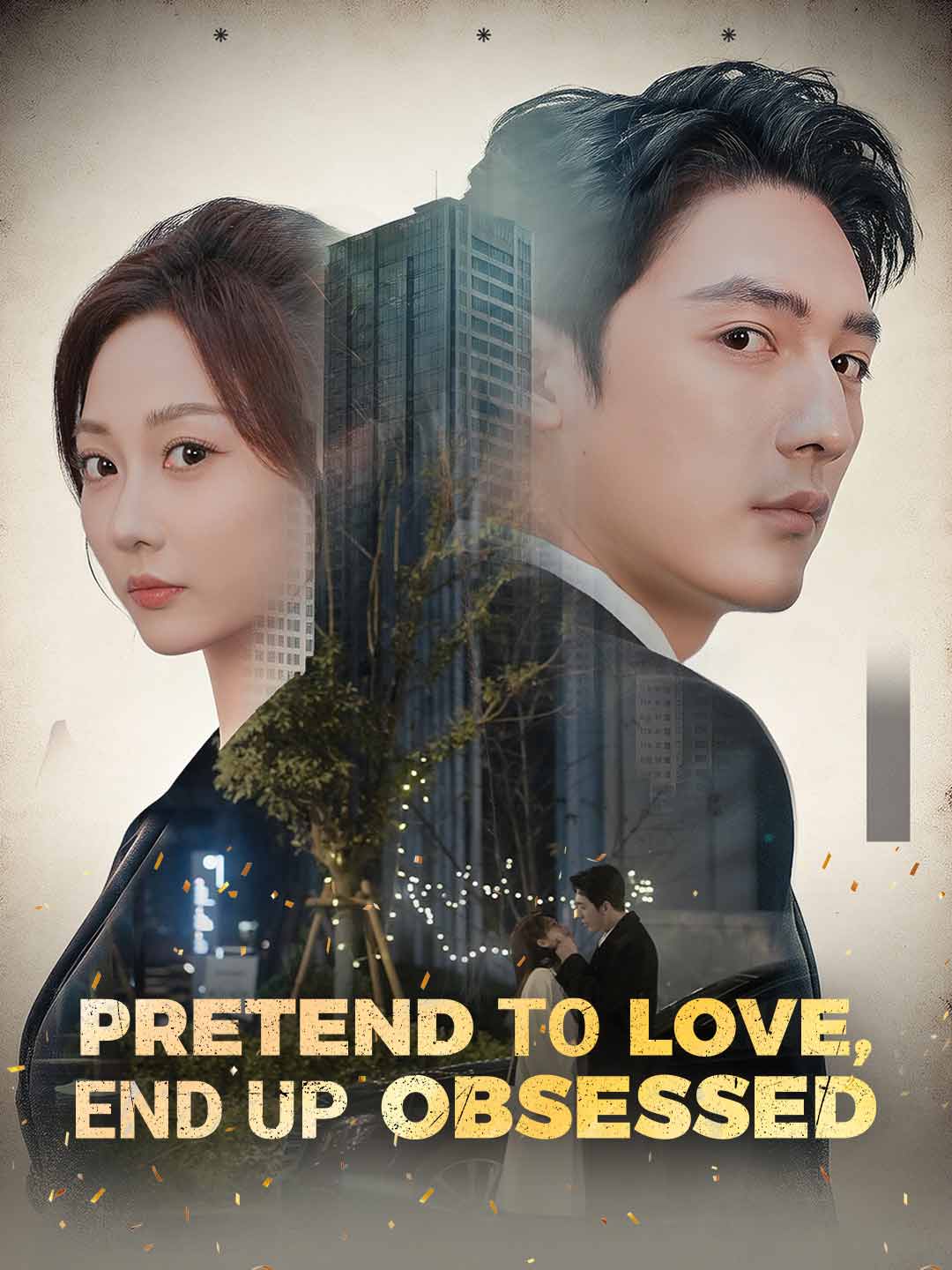 Pretend to Love, End up Obsessed (English-dubbed)
