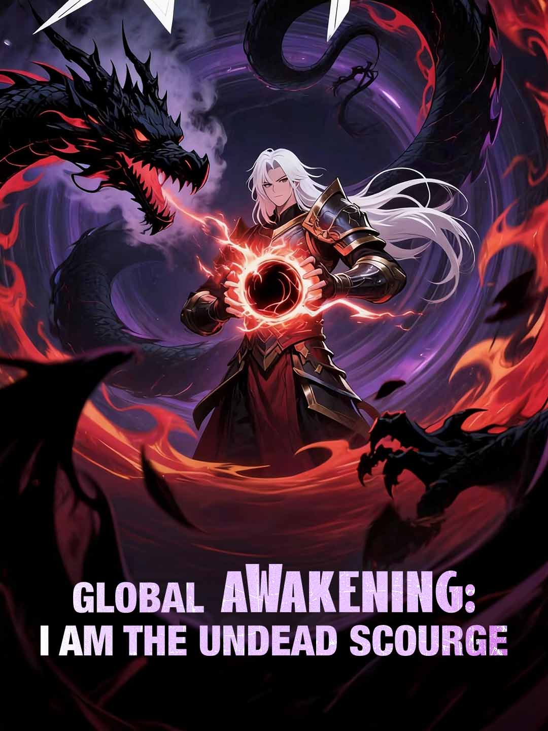 Global Awakening: I am the Undead Scourge