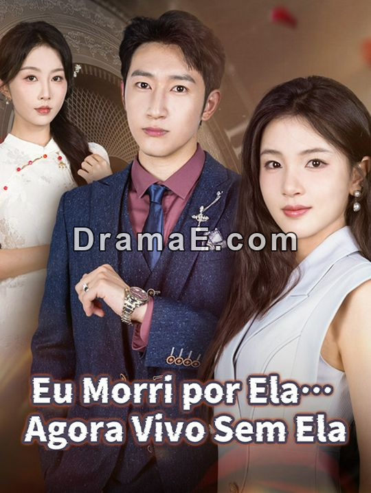 Eu Morri por Ela… Agora Vivo Sem Ela