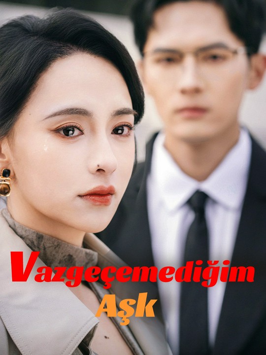 Vazgeçemediğim Aşk