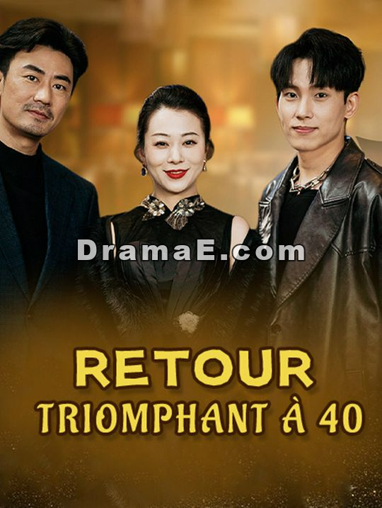 Retour Triomphant à 40