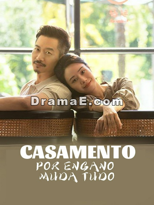 Casamento por Engano Muda Tudo