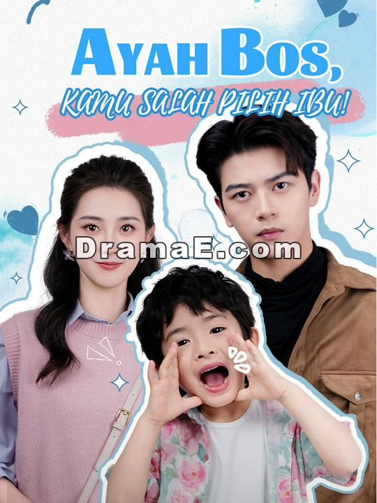 Ayah Bos, Kamu Salah Pilih Ibu!