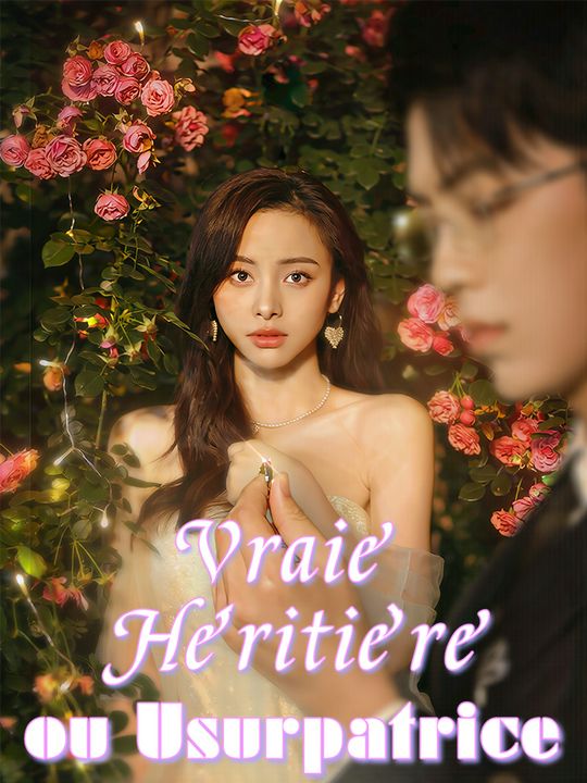 Vraie Héritière ou Usurpatrice