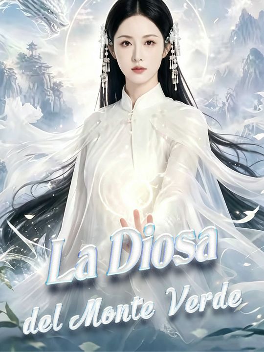 La Diosa del Monte VerdeVer Todos los Episodios Gratis