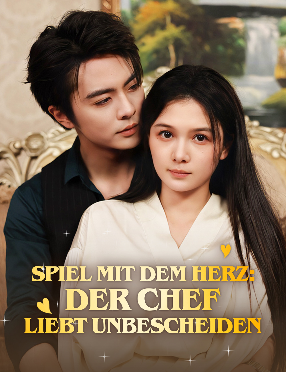 Spiel mit dem Herz: Der Chef liebt unbescheiden