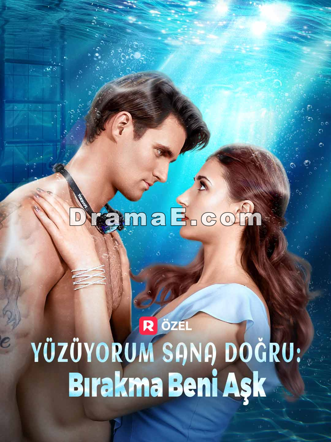 Yüzüyorum Sana Doğru: Bırakma Beni Aşk