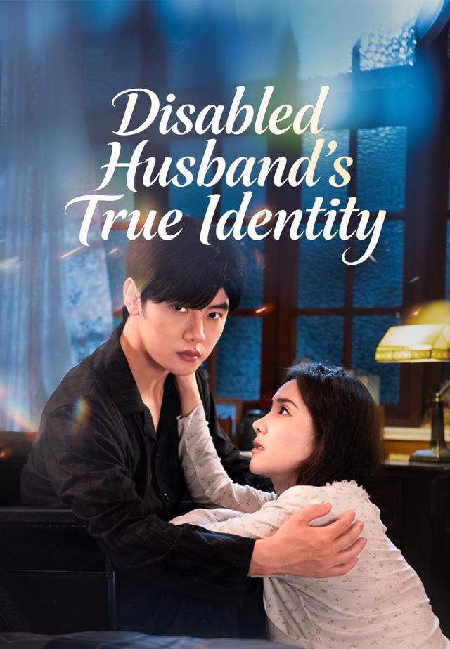 Disabled Husband's True Identity
