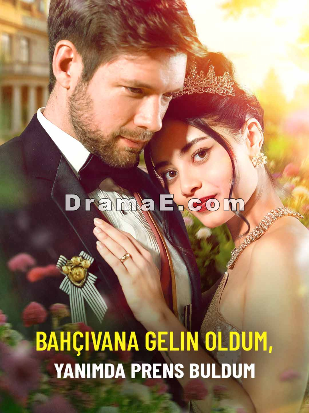 Bahçıvana Gelin Oldum, Yanımda Prens Buldum