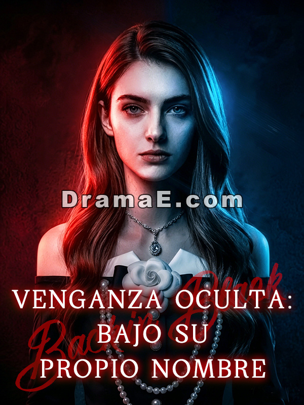 Venganza oculta: Bajo su propio nombre