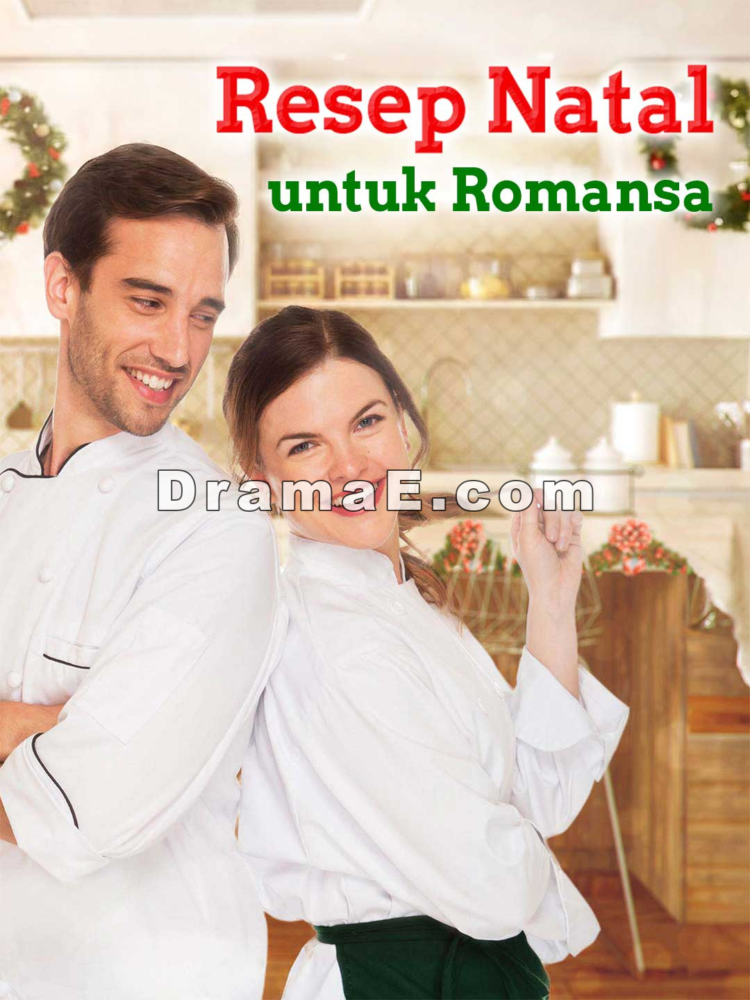 Resep Natal untuk RomansaTonton Episode Penuh Gratis