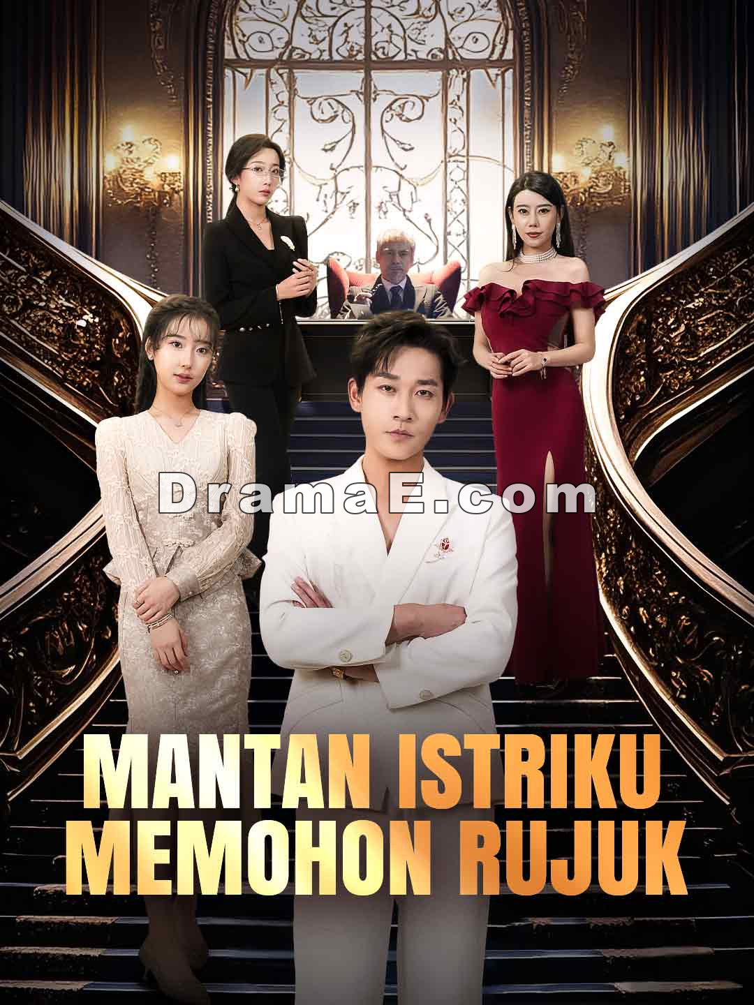 [Versi Dub] Mantan Istriku Memohon Rujuk