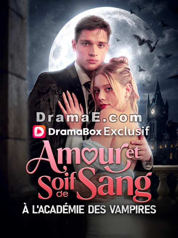 Amour et Soif de Sang à l'Académie des Vampires
