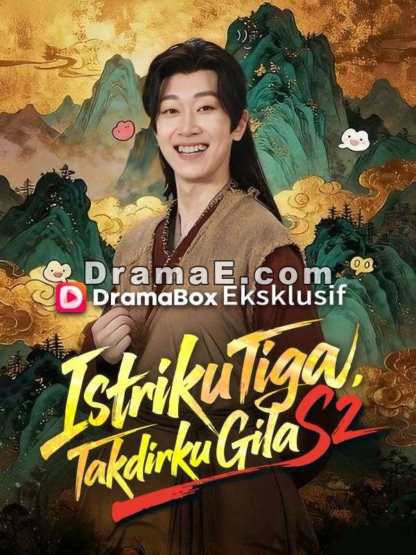 Istriku Tiga, Takdirku Gila S2 (Sulih Suara)