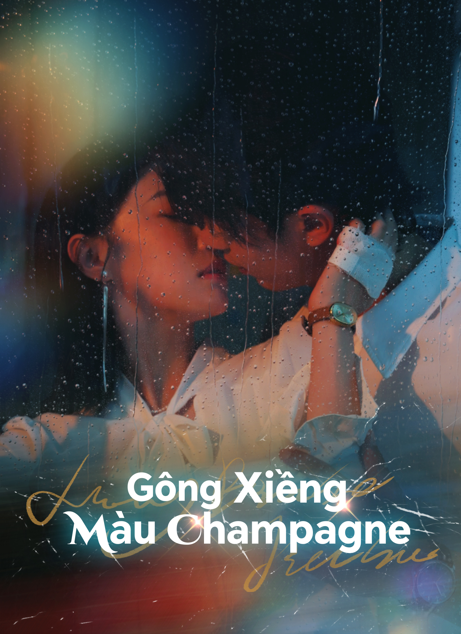 [Lồng tiếng]Gông Xiềng Màu Champagne