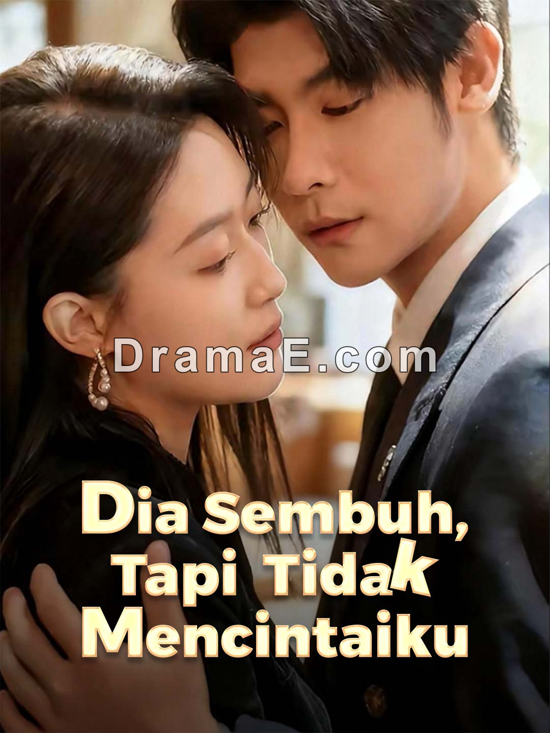 Dia Sembuh, Tapi Tidak Mencintaiku