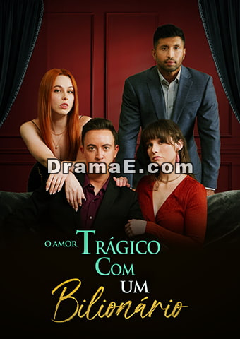 O Amor Trágico com um Bilionário