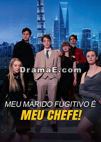 Meu Marido Fugitivo É Meu Chefe!