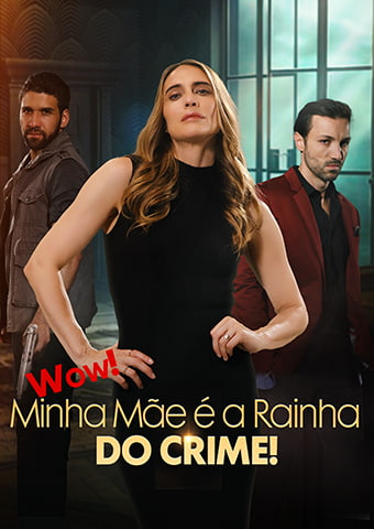 Uau! Minha mãe é a rainha da máfia!