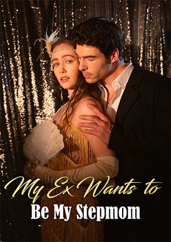 My Ex Wants to Be My Stepmom