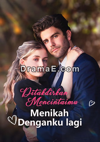 ditakdirkan mencintaimu : menikah denganku lagi