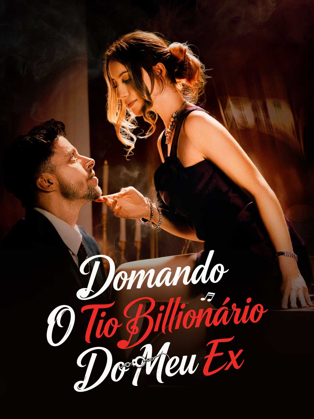 Domando O Tio Bilionário Do Meu Ex