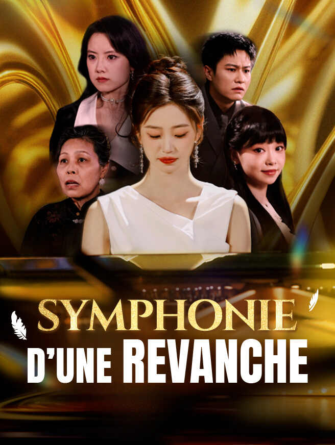 Symphonie d’une revanche