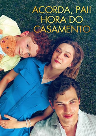 Acorda, Pai! Hora do Casamento