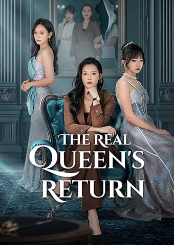 The Real Queen's Return