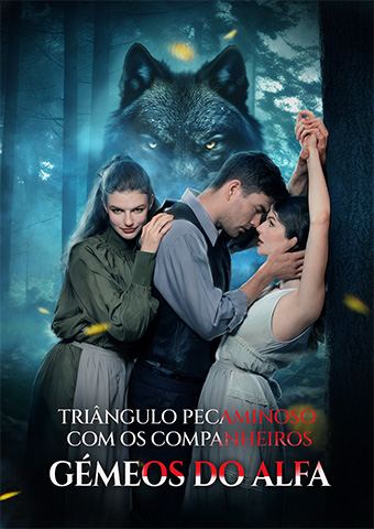 Triângulo Pecaminoso com os Companheiros Gémeos do Alfa