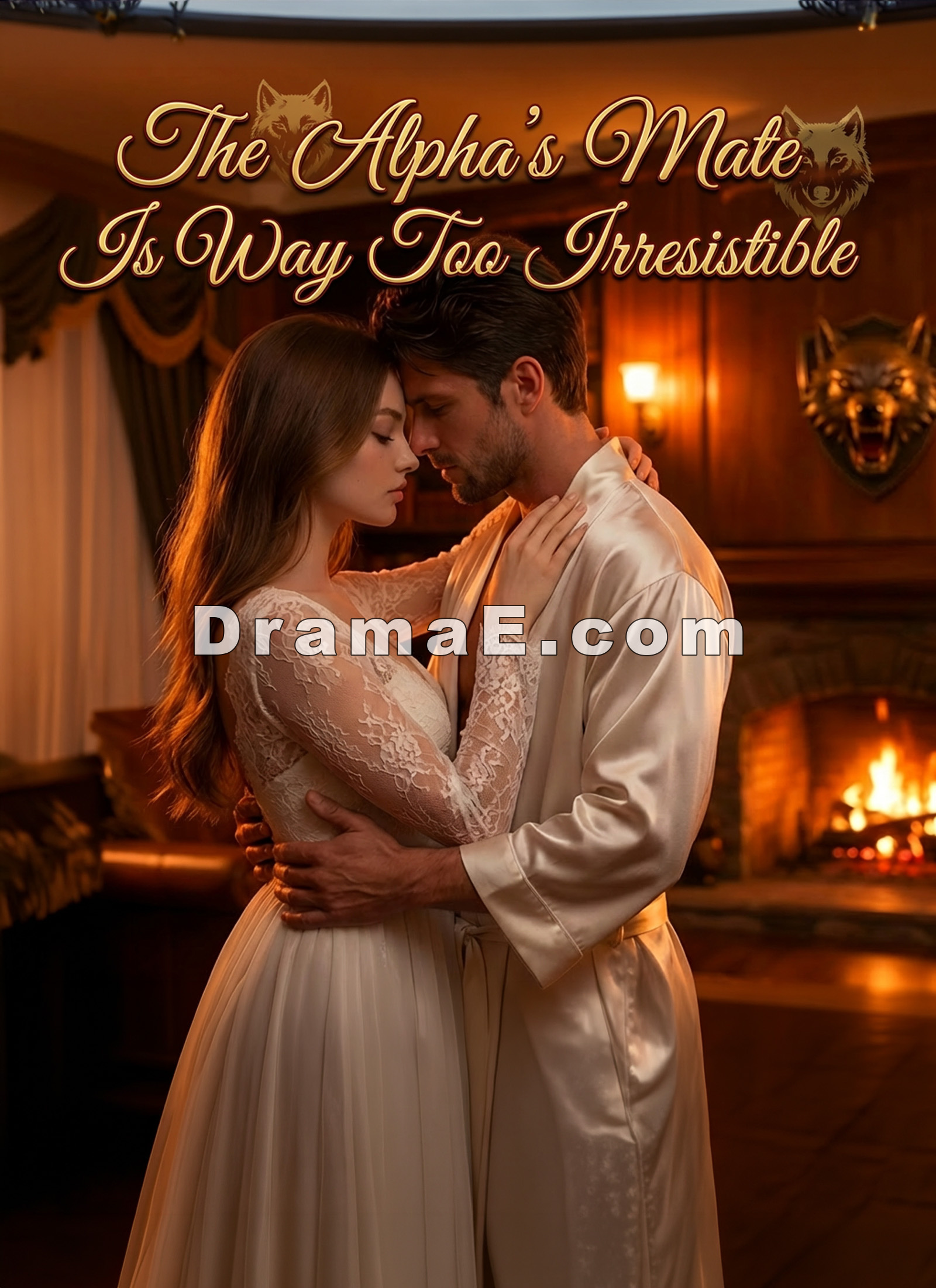 The Alpha's Mate Is Way Too Irresistible