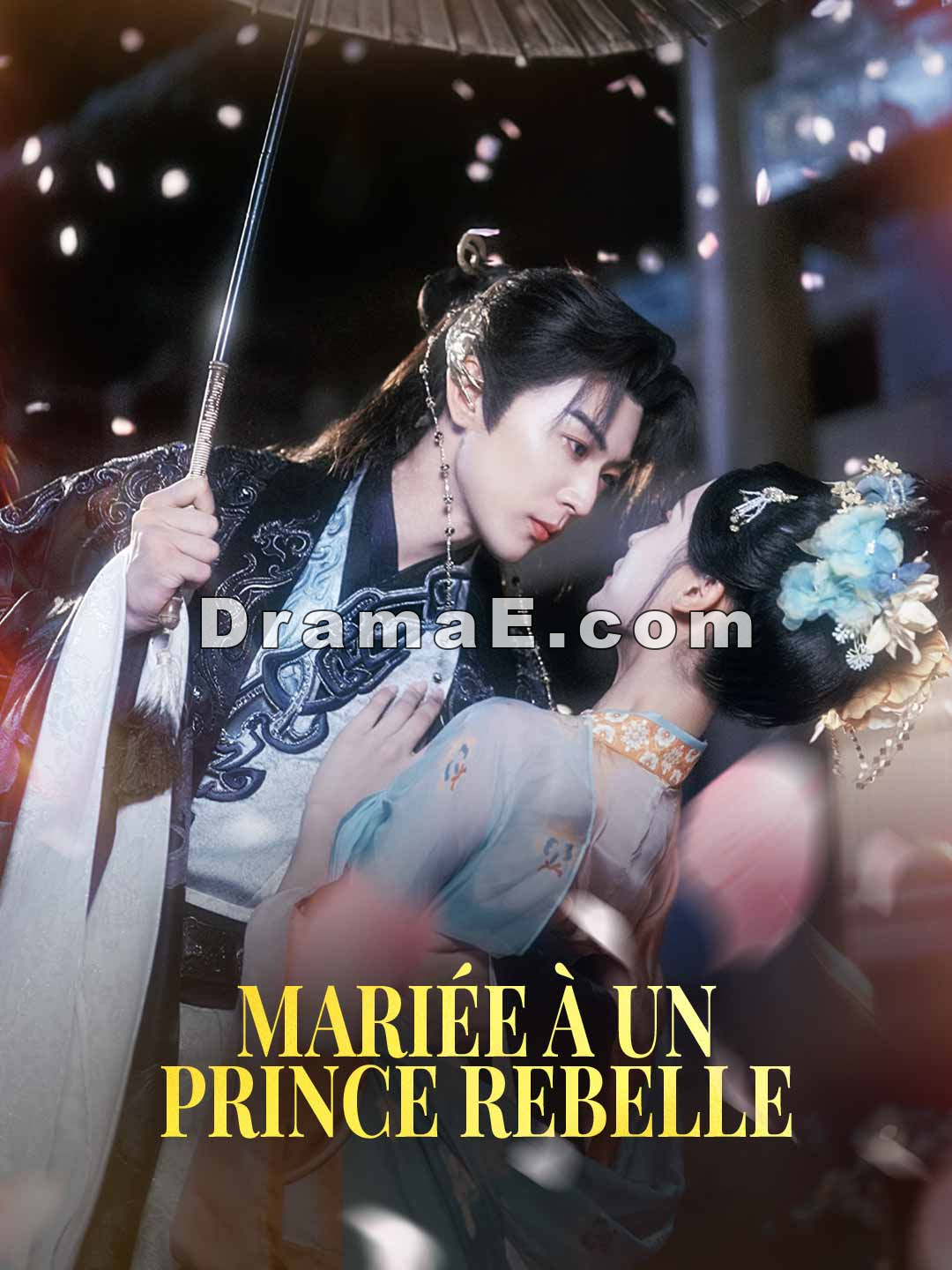 Mariée à un Prince Rebelle