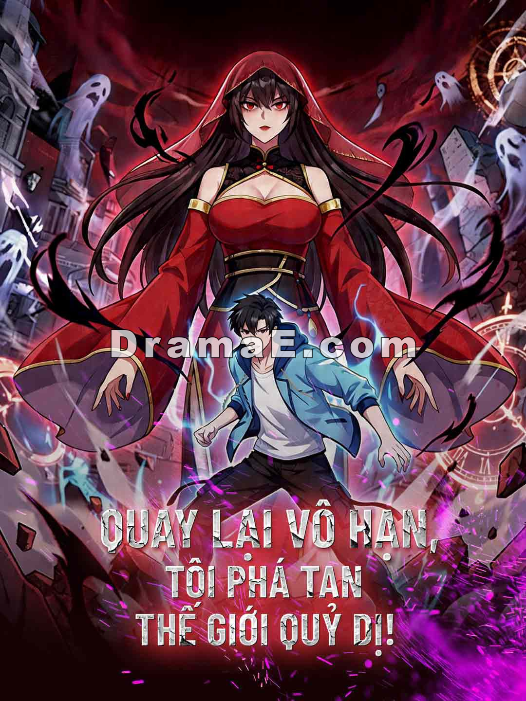 Quay Lại Vô Hạn, Tôi Phá Tan Thế Giới Quỷ Dị!