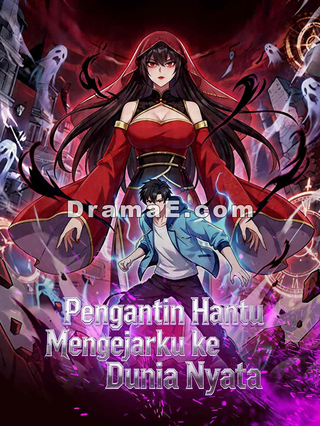 Pengantin Hantu Mengejarku ke Dunia Nyata