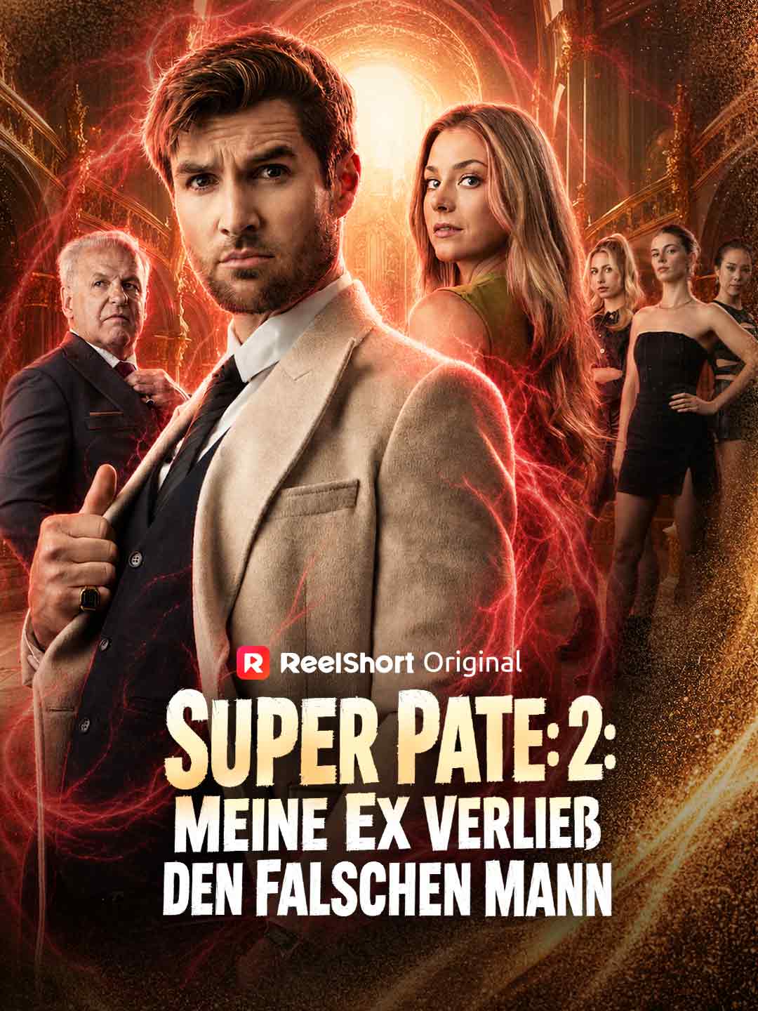 Super Pate: 2: Meine Ex verließ den falschen Mann