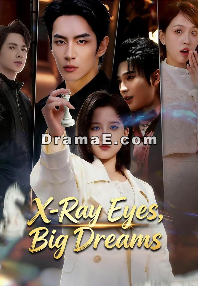 X-Ray Eyes, Big Dreams