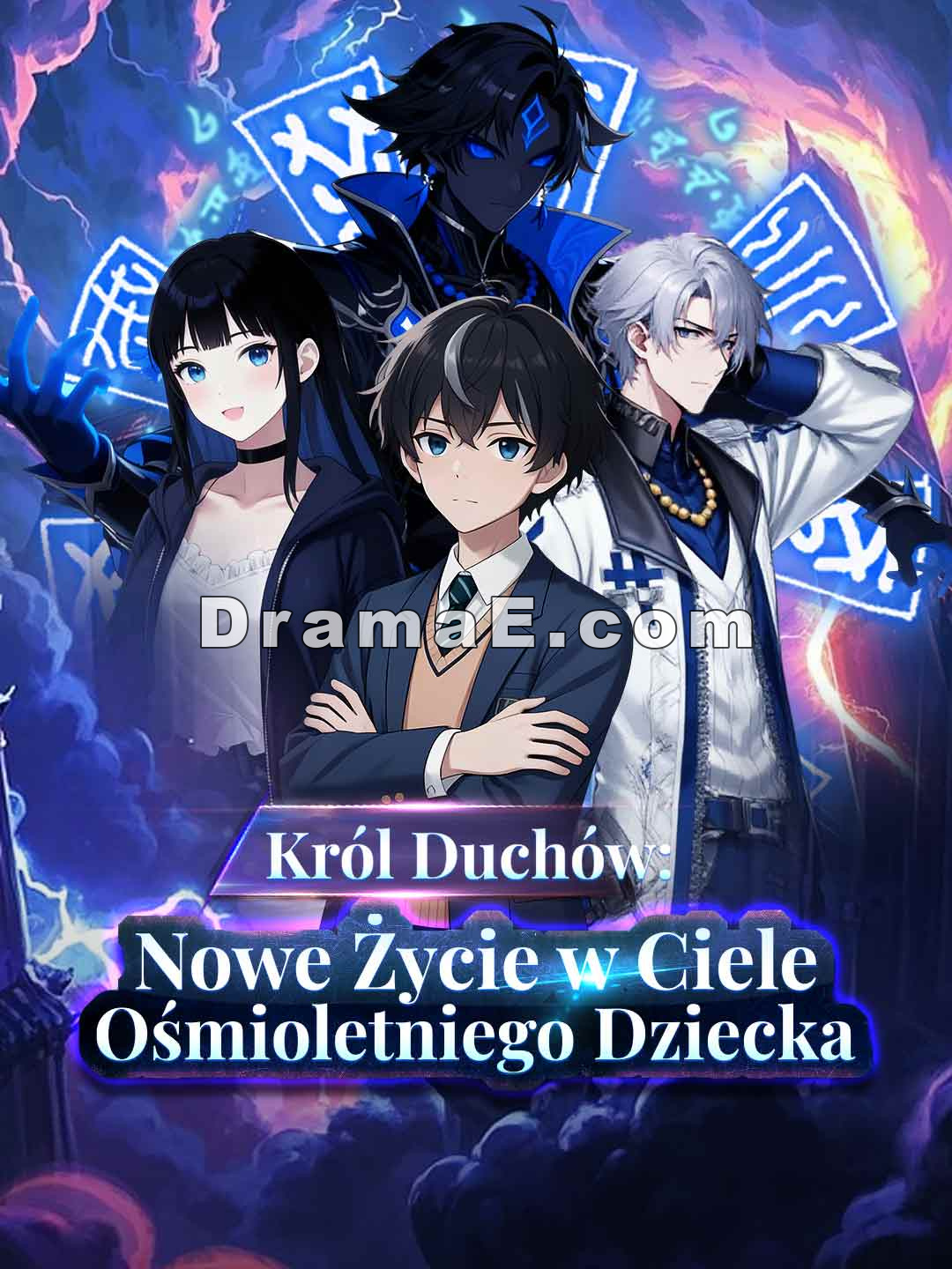 Król Duchów: Nowe Życie w Ciele Ośmioletniego Dziecka