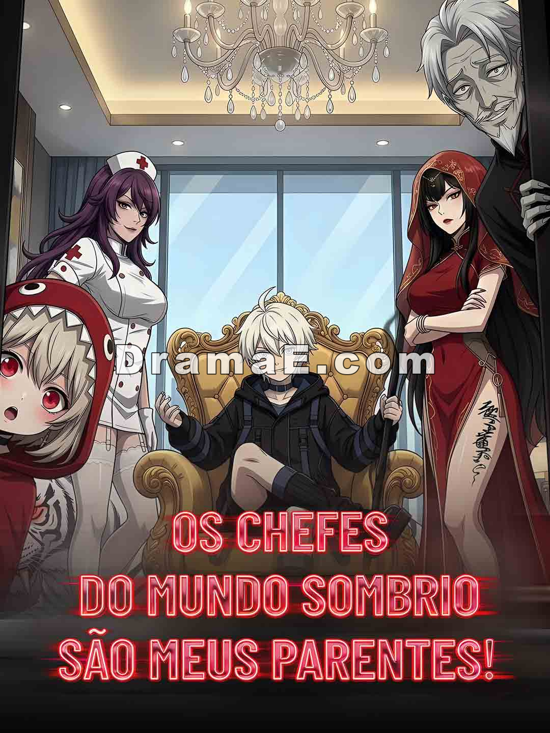 Os Chefes do Mundo Sombrio são Meus Parentes!