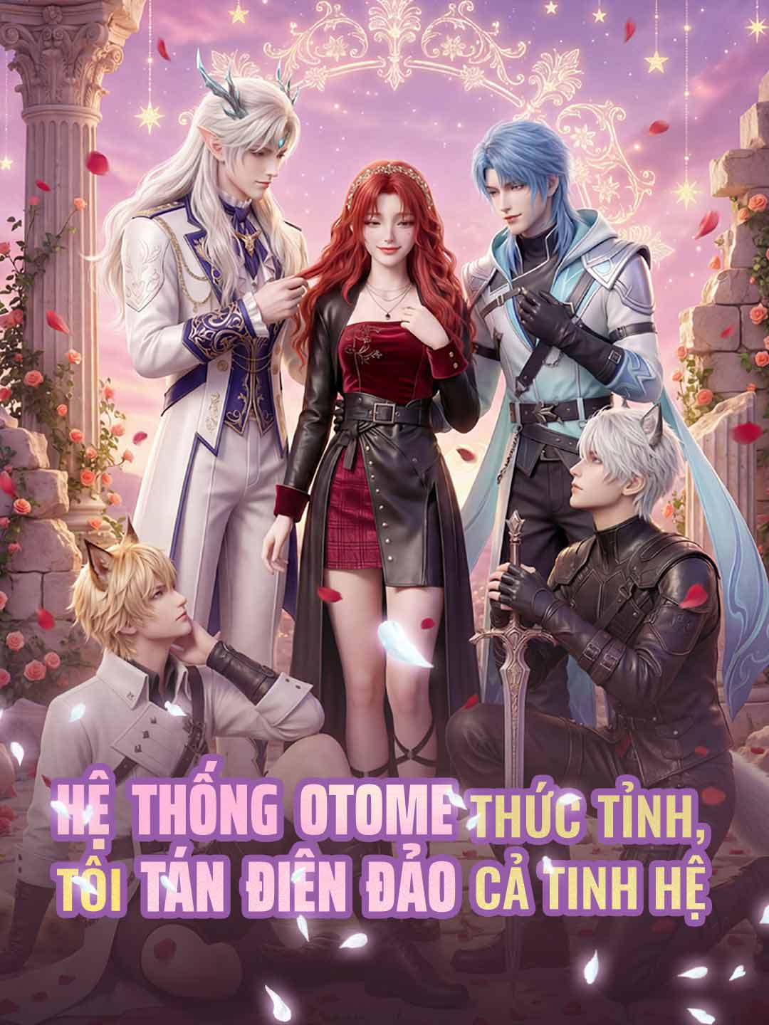 Hệ Thống Otome Thức Tỉnh, Tôi Tán Điên Đảo Cả Tinh Hệ