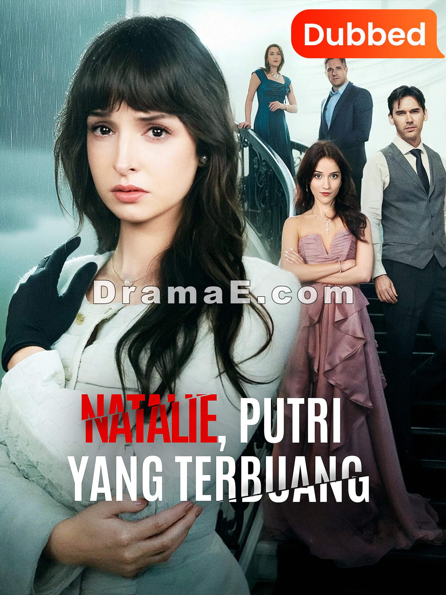 [Sulih Suara]Natalie, Putri yang Terbuang