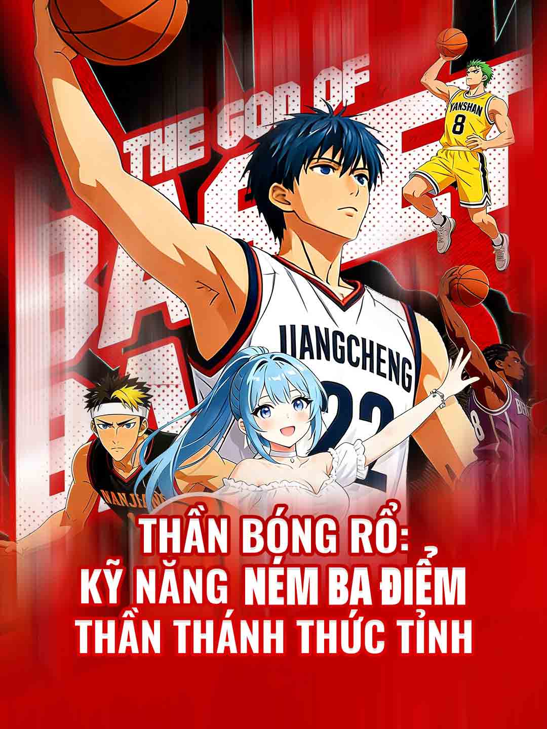Thần Bóng Rổ: Kỹ Năng Ném Ba Điểm Thần Thánh Thức Tỉnh