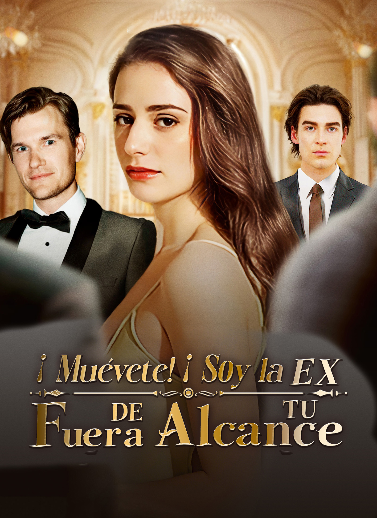 [Doblado]¡Muévete! ¡Soy la EX fuera de tu alcance!Ver Todos los Episodios Gratis