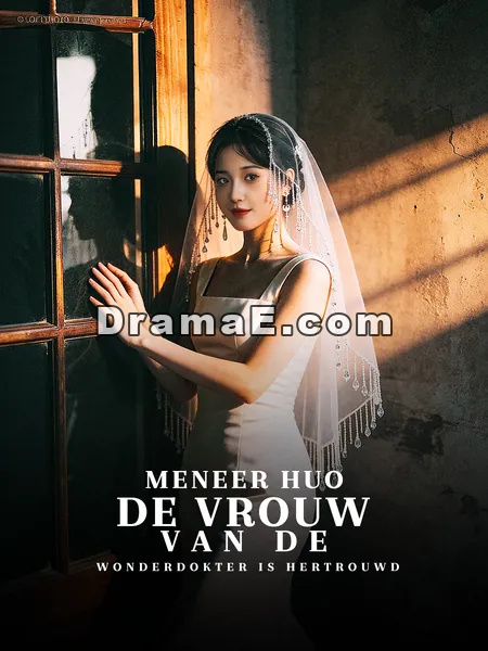 Meneer Huo, de Vrouw van de Wonderdokter is Hertrouwd