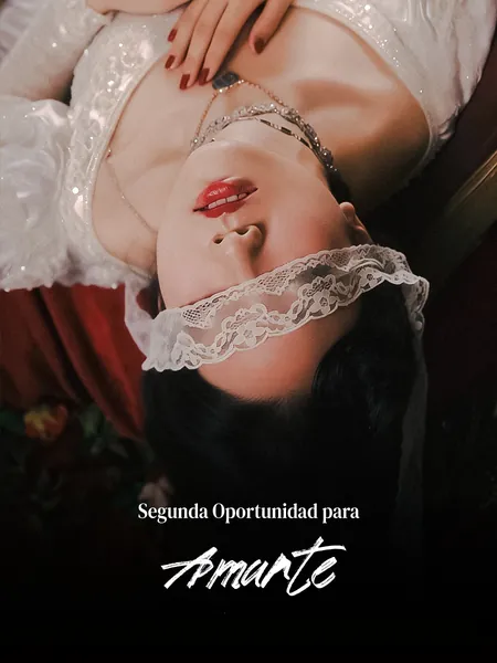 Segunda Oportunidad para Amarte