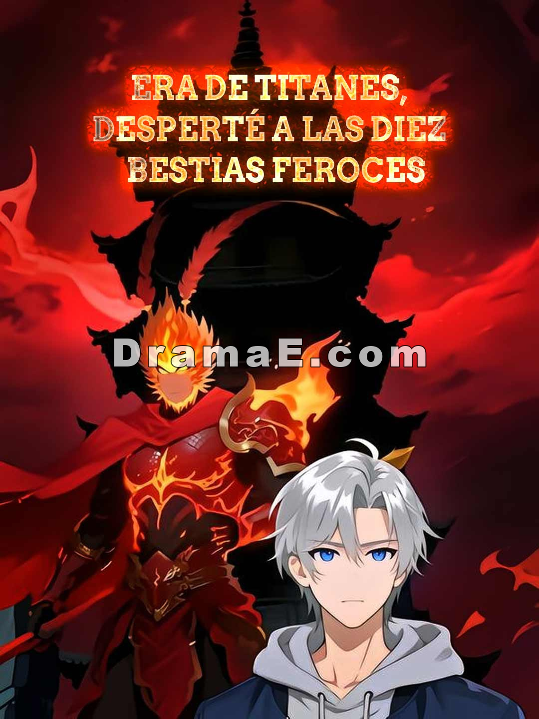 Era de titanes, desperté a las diez bestias feroces