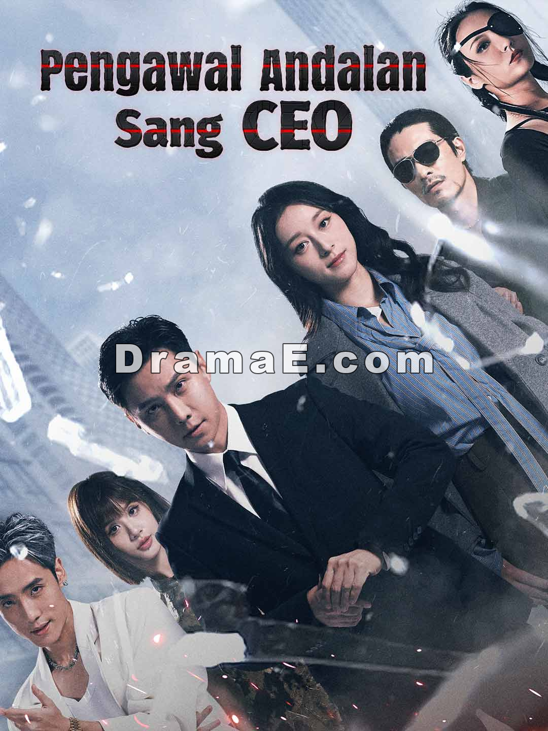 Pengawal Andalan Sang CEO