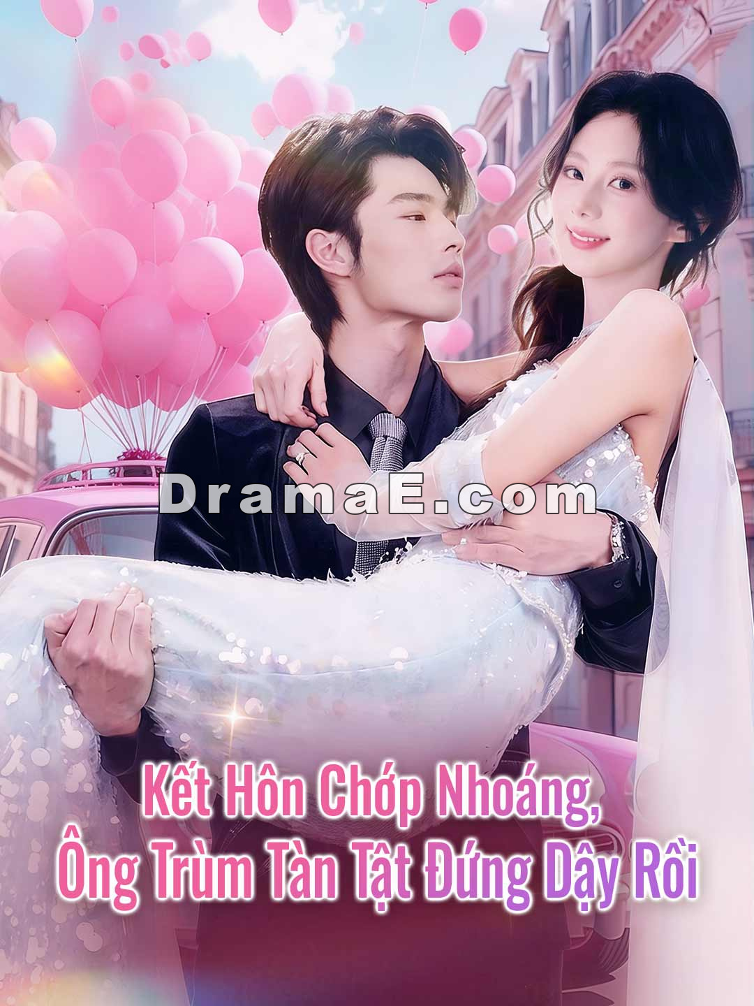 Kết Hôn Chớp Nhoáng, Ông Trùm Tàn Tật Đứng Dậy Rồi