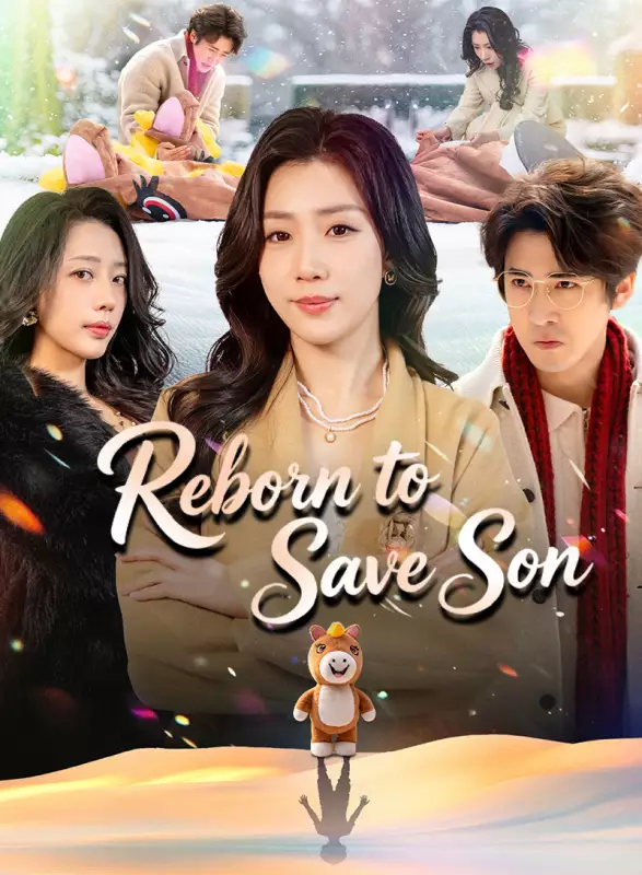 Reborn to Save Son